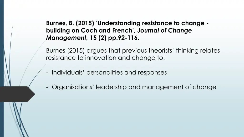 burnes b 2015 understanding resistance to change