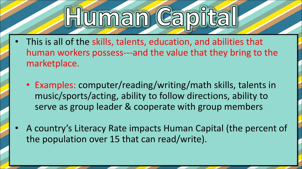 human capital this is all of the skills talents