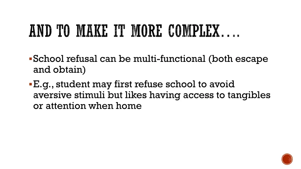 and to make it more complex