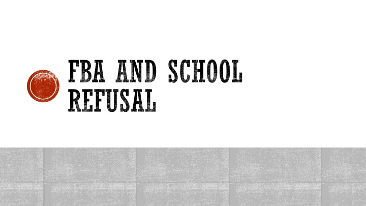 fba and school refusal