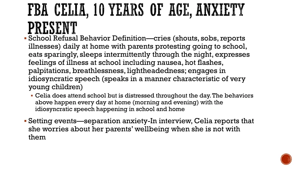 fba celia 10 years of age anxiety present school