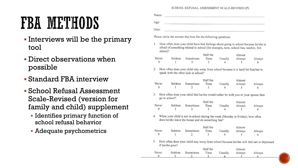 fba methods interviews will be the primary tool