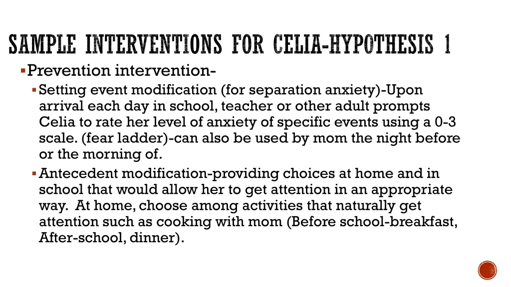 sample interventions for celia hypothesis
