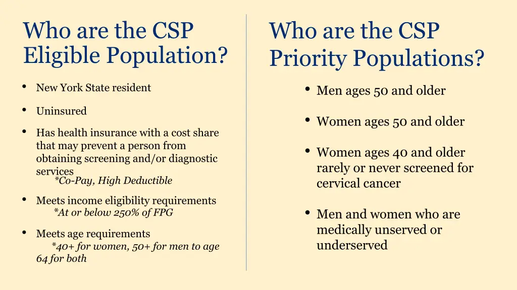 who are the csp eligible population
