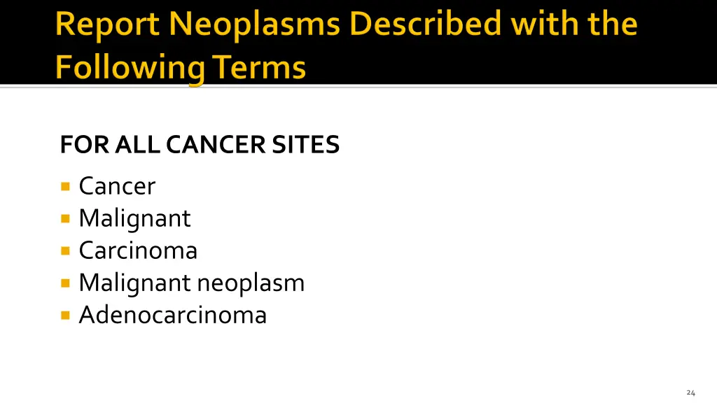 for all cancer sites