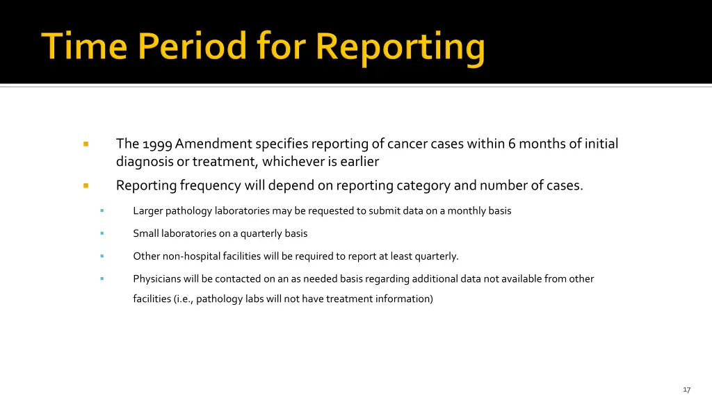 the 1999 amendment specifies reporting of cancer