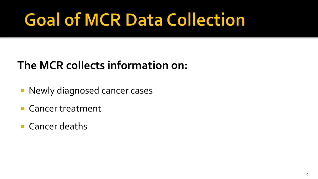 the mcr collects information on