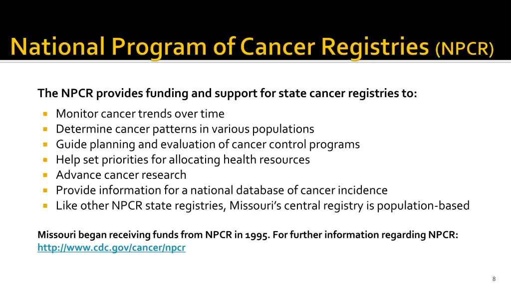the npcr provides funding and support for state