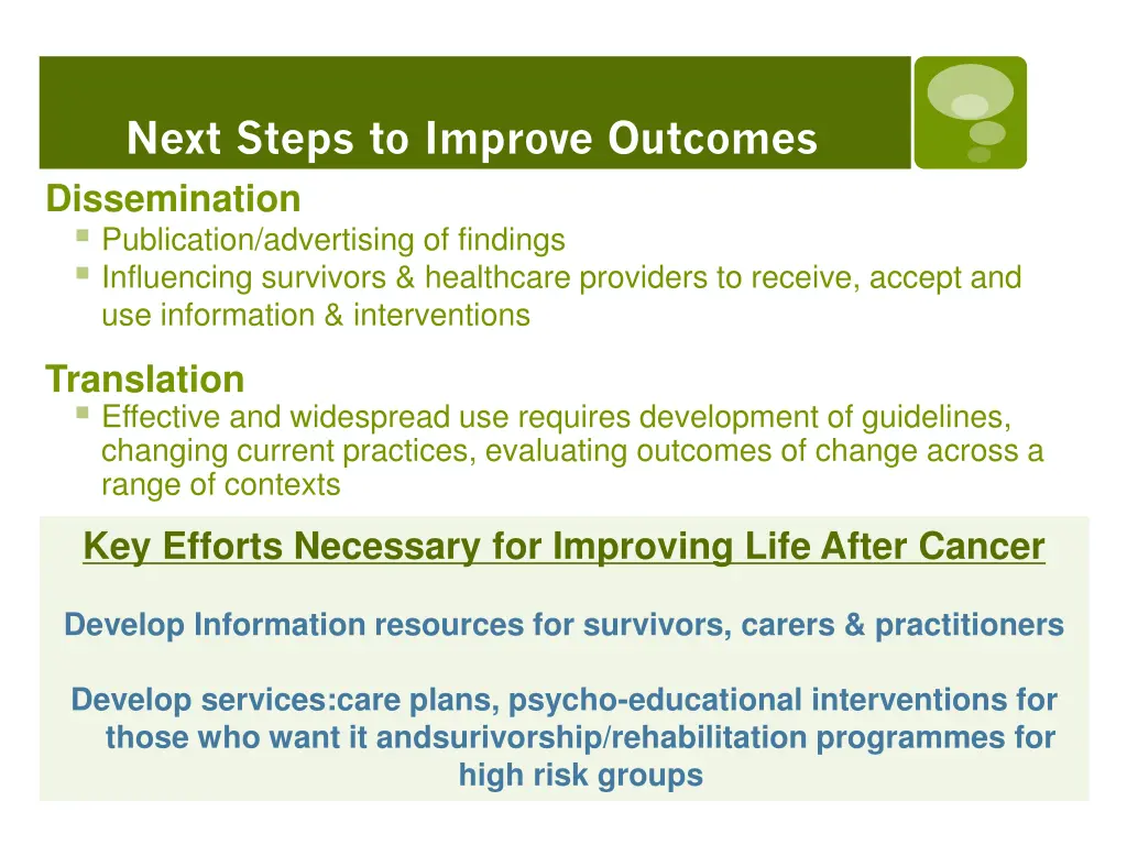 next steps to improve outcomes dissemination