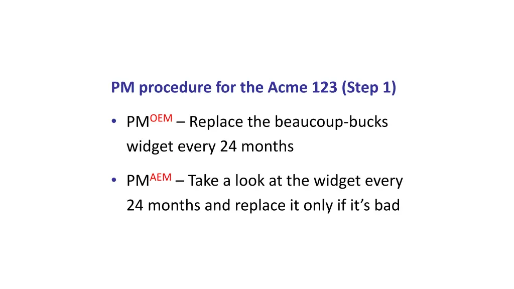 pm procedure for the acme 123 step 1
