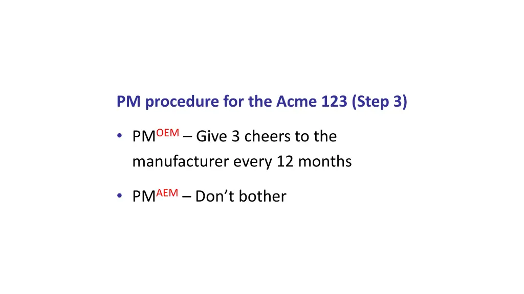 pm procedure for the acme 123 step 3