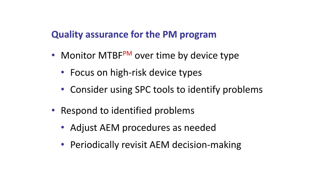 quality assurance for the pm program