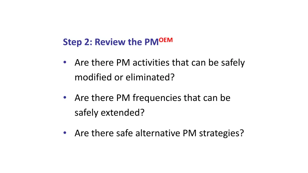 step 2 review the pm oem