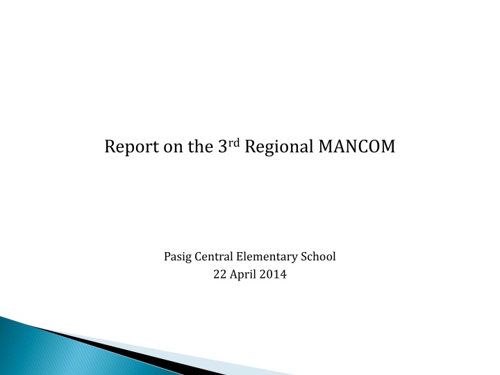 report on the 3 rd regional mancom