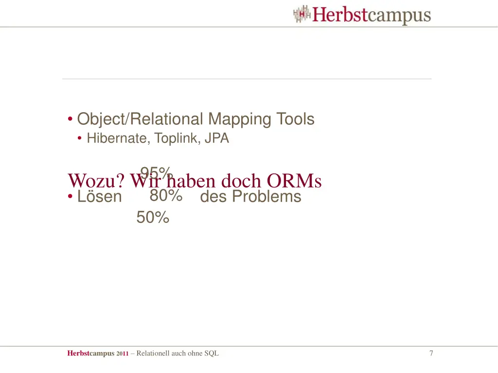 object relational mapping tools hibernate toplink