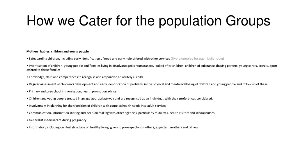how we cater for the population groups 2
