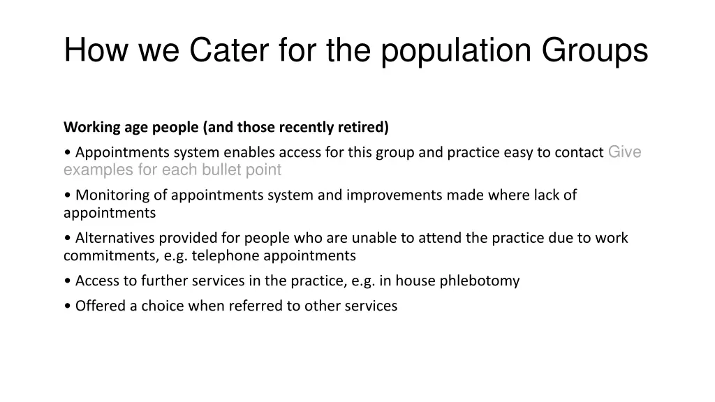 how we cater for the population groups 3
