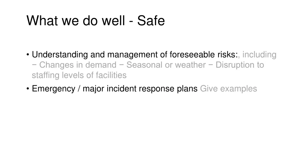 what we do well safe 4