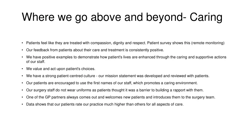 where we go above and beyond caring