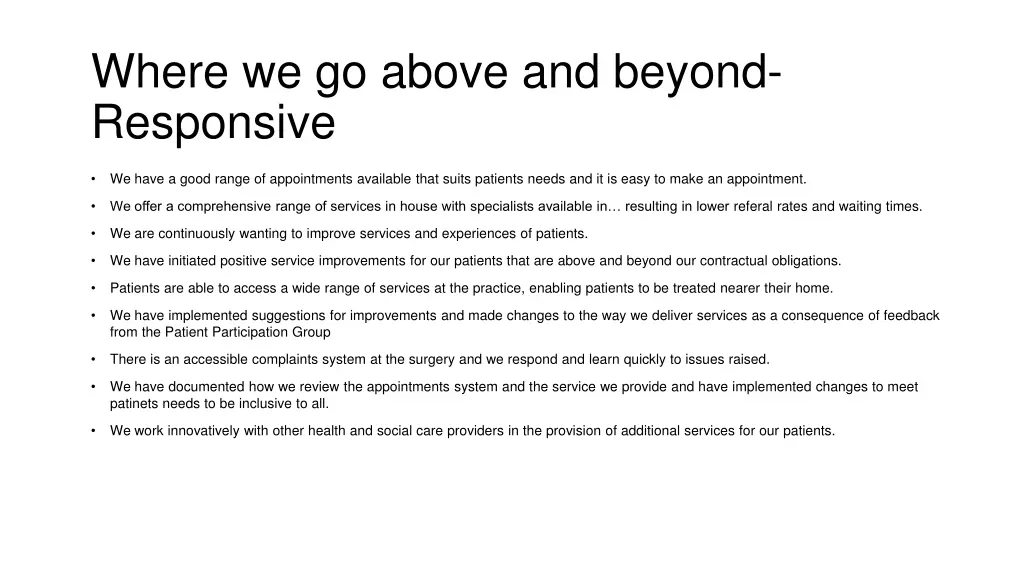 where we go above and beyond responsive