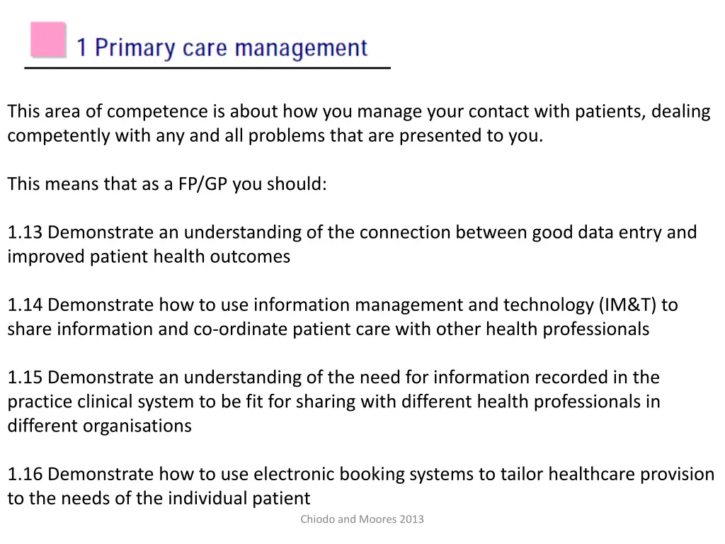 this area of competence is about how you manage 4