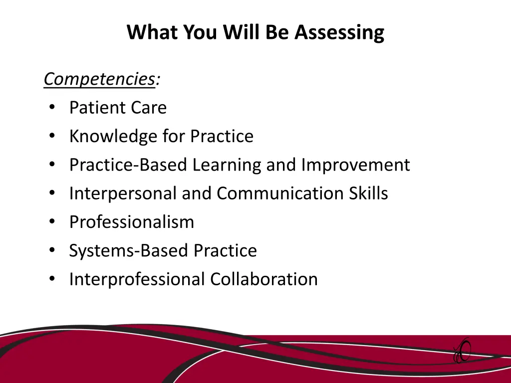 what you will be assessing