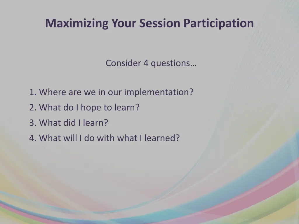 maximizing your session participation