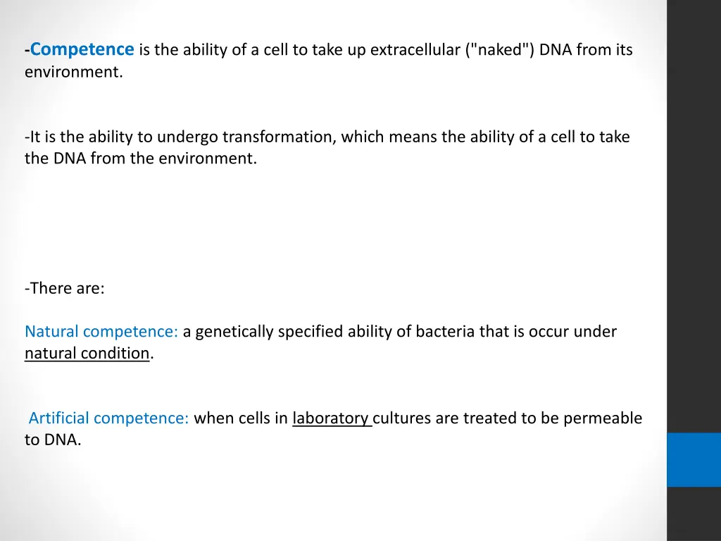 competence is the ability of a cell to take