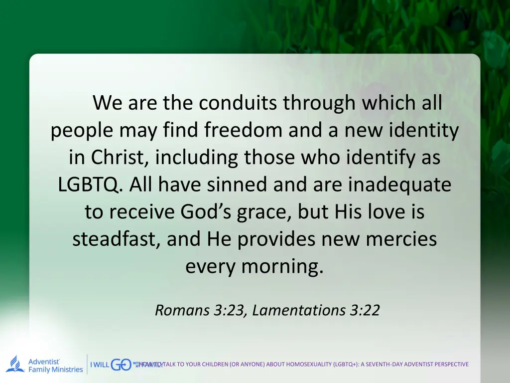 we are the conduits through which all people