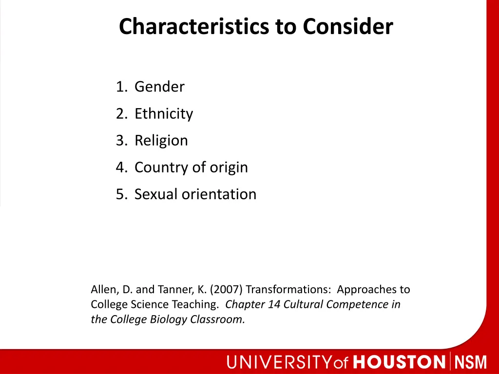 characteristics to consider