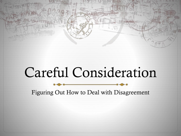 careful consideration