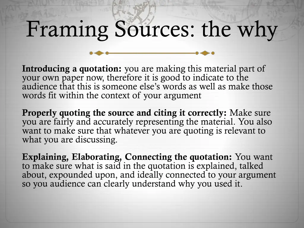 framing sources the why