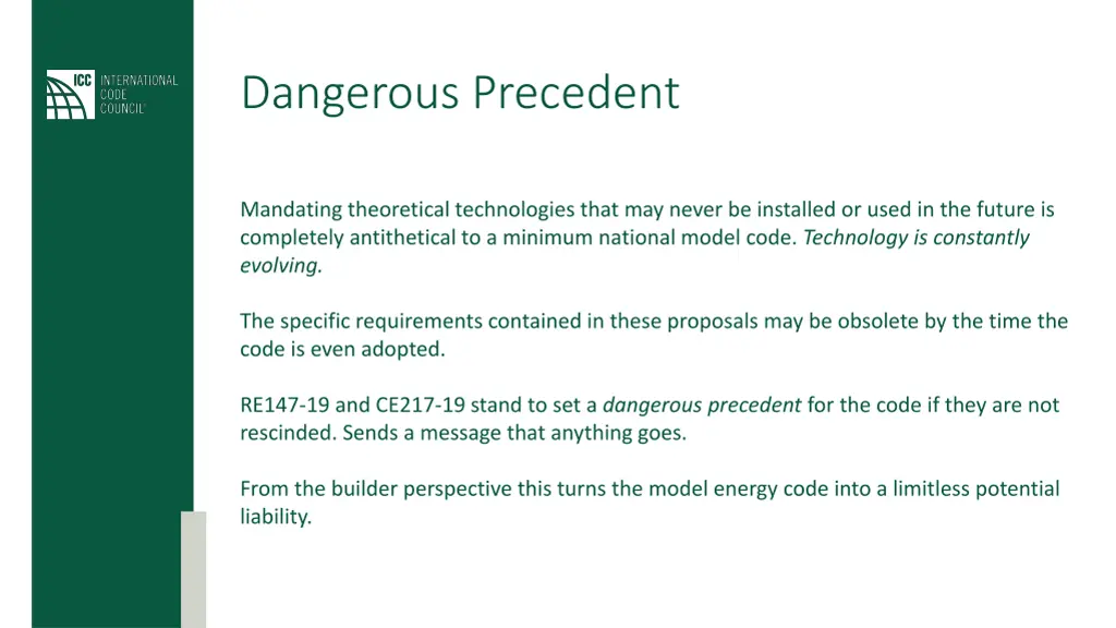 dangerous precedent