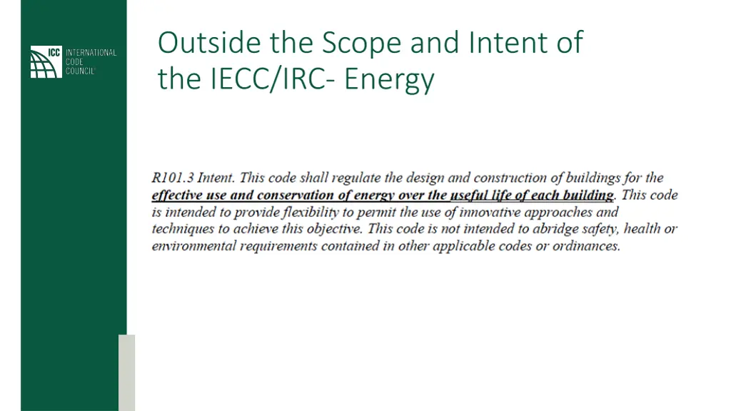 outside the scope and intent of the iecc