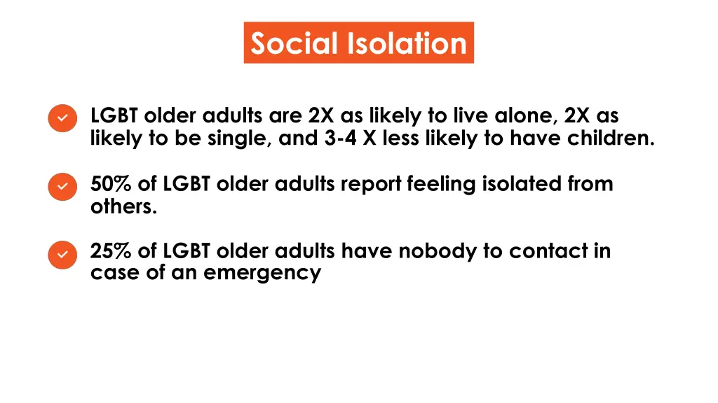social isolation
