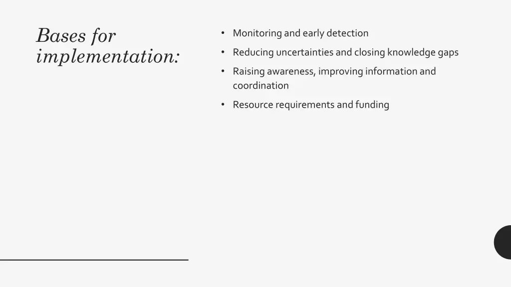 bases for implementation