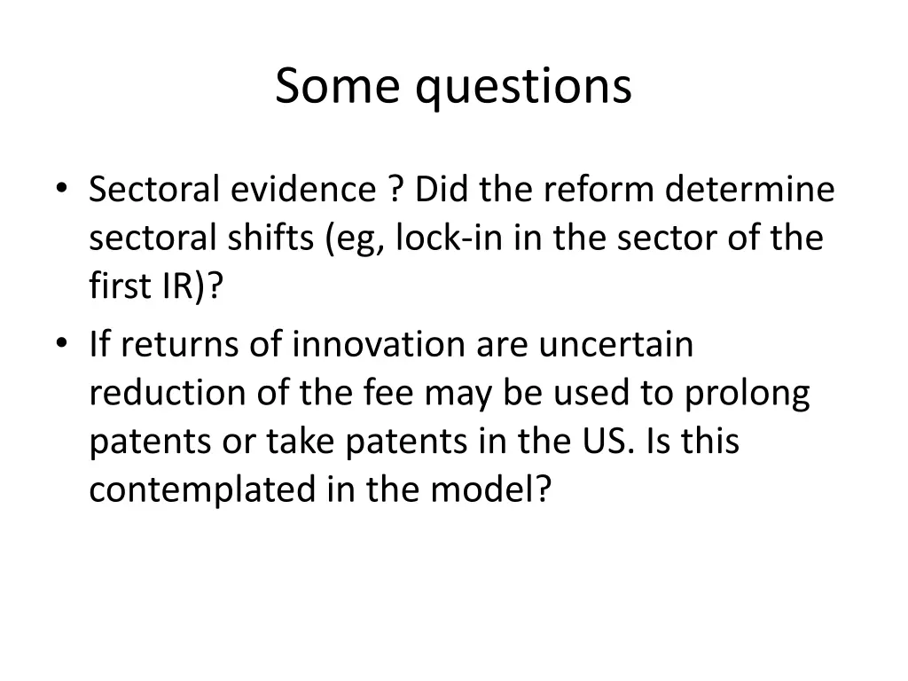 some questions