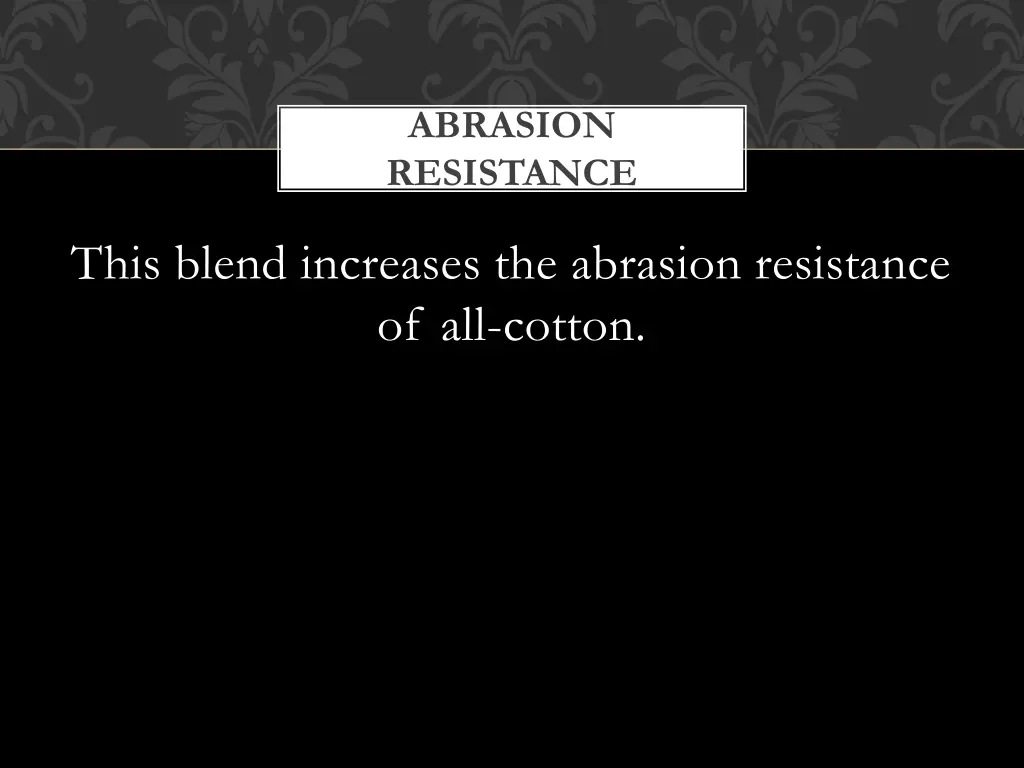 abrasion resistance