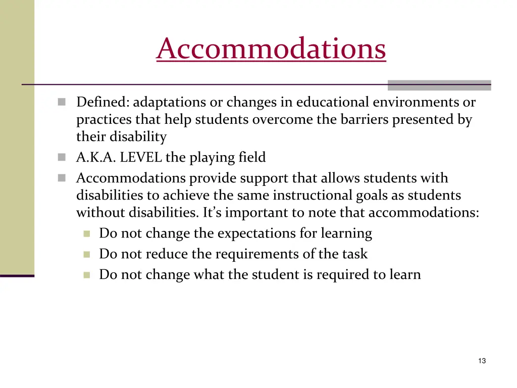 accommodations