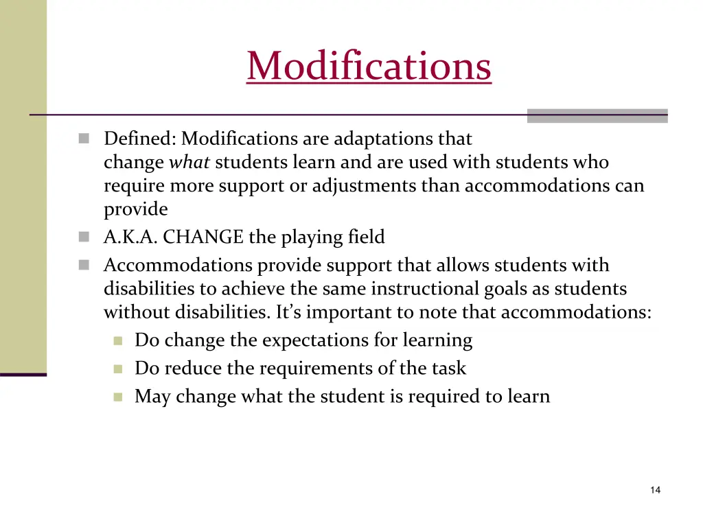 modifications