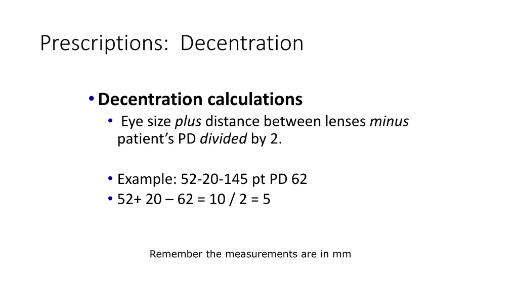 prescriptions decentration