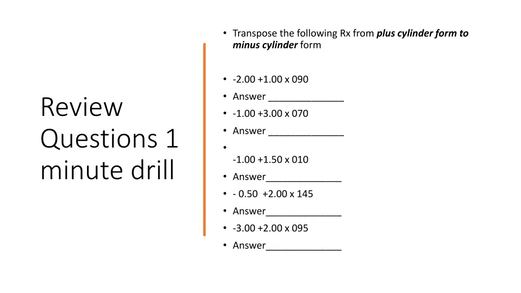 transpose the following rx from plus cylinder