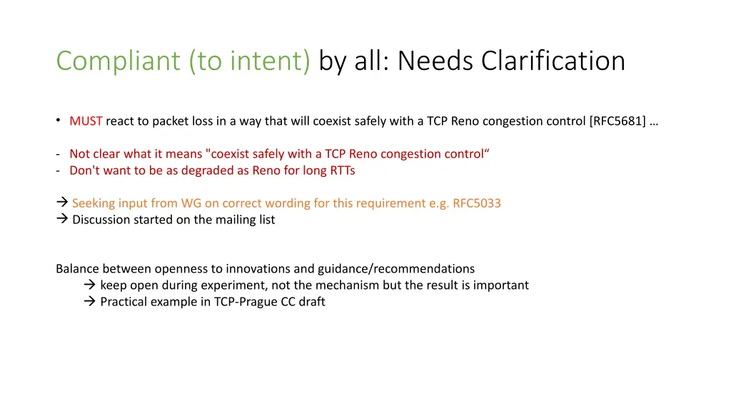 compliant to intent by all needs clarification