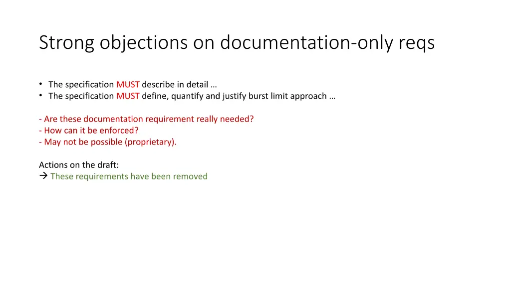strong objections on documentation only reqs