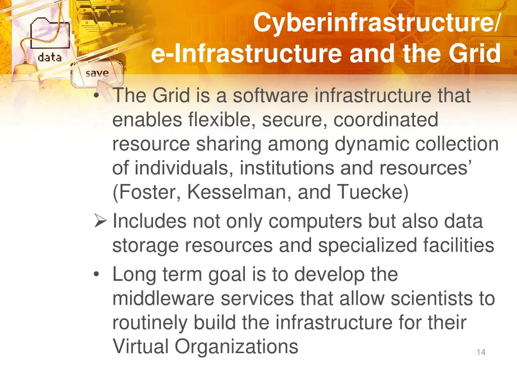 cyberinfrastructure e infrastructure and the grid