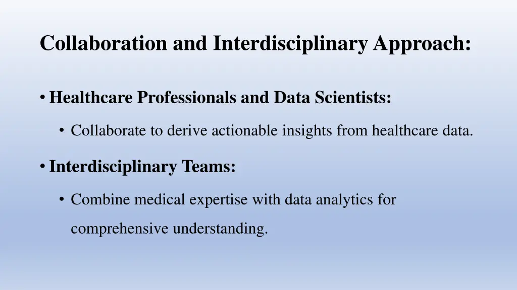 collaboration and interdisciplinary approach
