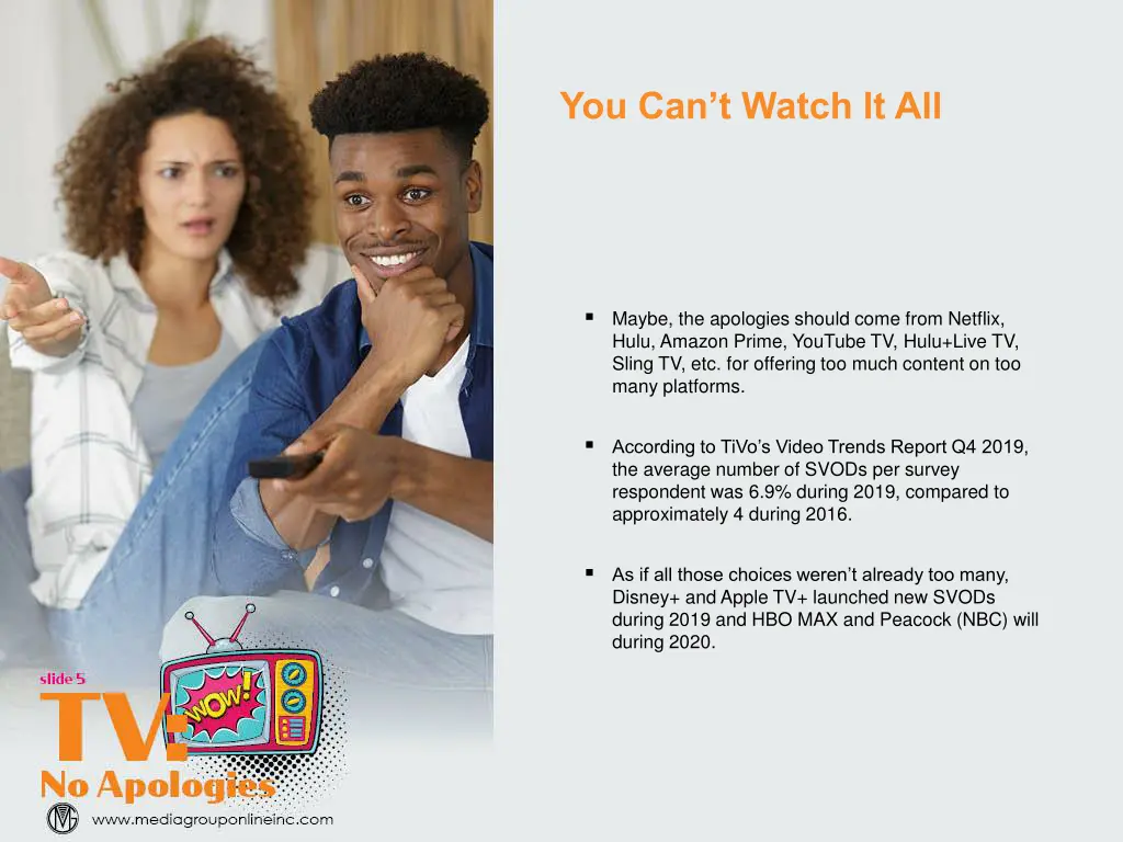 you can t watch it all