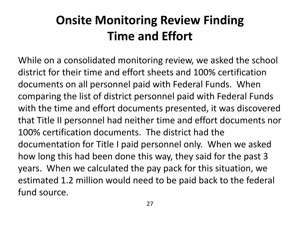 onsite monitoring review finding time and effort