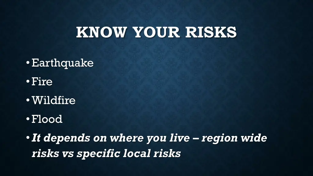 know your risks