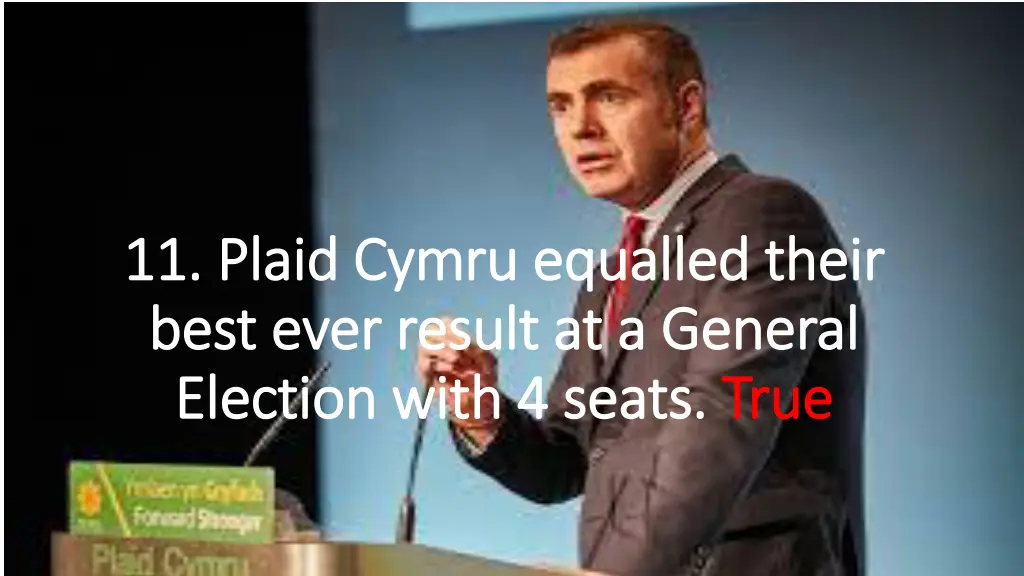 11 plaid 11 plaid cymru best ever result 1